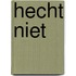 Hecht niet
