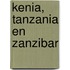 Kenia, Tanzania en Zanzibar