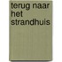 Terug naar het strandhuis