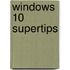 Windows 10 Supertips
