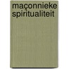 Maçonnieke spiritualiteit door Luc Crevits