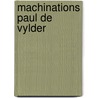 Paul De Vylder by Paul De Vylder