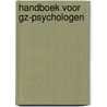 Handboek voor gz-psychologen door Theo Bouman