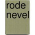 Rode nevel