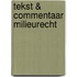 Tekst & Commentaar Milieurecht