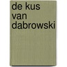 De kus van Dabrowski door Chris van Camp