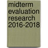 Midterm evaluation Research 2016-2018 by Unknown