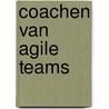 Coachen van agile teams door Lyssa Adkins