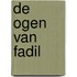 De ogen van Fadil