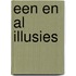 Een en al illusies