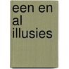 Een en al illusies door Klaas van Berkel