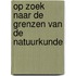 Op zoek naar de grenzen van de natuurkunde