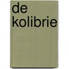De kolibrie by Sandro Veronesi