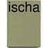 Ischa