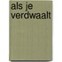 Als je verdwaalt