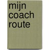 Mijn Coach Route door S. van Leeuwen