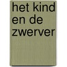 Het kind en de zwerver door Anne-marie Hooyberghs