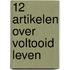 12 artikelen over voltooid leven