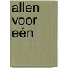 Allen voor Eén by JoëL. Boertjens