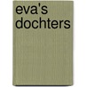 Eva's dochters door Lynn Austin