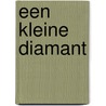 Een kleine diamant door Jetty Hage