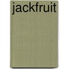 Jackfruit door Jessica Lek