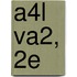 a4l va2, 2e