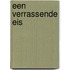Een verrassende eis