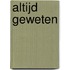 Altijd Geweten