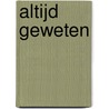 Altijd Geweten door Péronne Ewijk