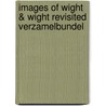 Images of Wight & Wight Revisited Verzamelbundel by Y.E. Cornelisse
