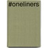 #Oneliners