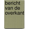 Bericht van de overkant door Rudy Soetewey