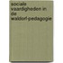 Sociale vaardigheden in de Waldorf-pedagogie