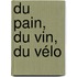 Du pain, du vin, du vélo
