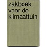 Zakboek voor de klimaattuin door Marc Verachtert