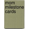 Mom milestone cards door Mama Baas