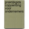 Praktijkgids copywriting voor ondernemers by Rutger Steenbergen