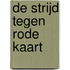 De strijd tegen Rode Kaart