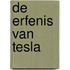 De erfenis van Tesla