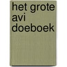 Het grote AVI doeboek by Unknown