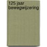 125 jaar bewegwijzering