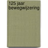 125 jaar bewegwijzering by René Walhout