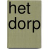 Het dorp by Wim Daniëls