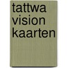 Tattwa vision kaarten by Coby Rijkers