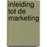 Inleiding tot de marketing