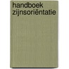 Handboek Zijnsoriëntatie by Hans Knibbe
