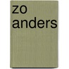 Zo anders by Kirstin Rozema