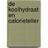 De koolhydraat en calorieteller