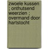 Zwoele kussen ; Onthutsend weerzien ; Overmand door hartstocht door Tina Duncan